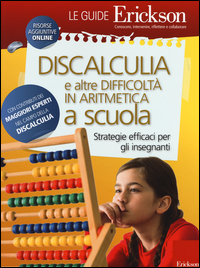 Discalculia_E_Altre_Difficolta`_In_Matematica_A_Scuola_Strategie_Efficaci_Per_Gli_Insegnanti._C..._-Aa.vv.